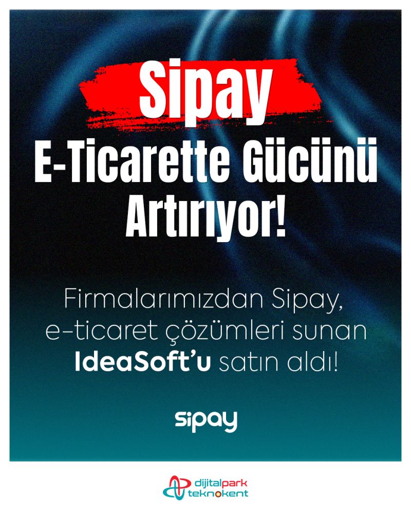 Firmalarımızdan Sipay, e-ticaret çözümleri sunan IdeaSoft’u satın aldı.
