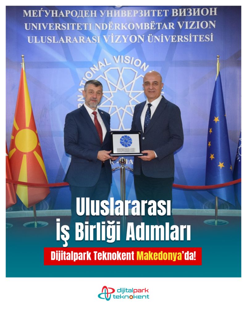Dijitalpark Teknokent’ten Kuzey Makedonya’ya İş Birliği Ziyareti